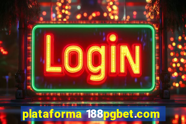 plataforma 188pgbet.com